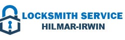 best lockmsith in Hilmar-Irwin